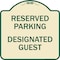 Signmission Reserved Parking Designated Guest Heavy-Gauge Aluminum Architectural Sign, 18" x 18", TG-1818-23153 A-DES-TG-1818-23153 - alternate 1
